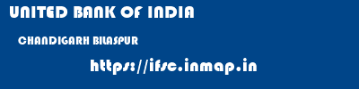 UNITED BANK OF INDIA  CHANDIGARH BILASPUR    ifsc code